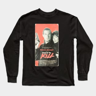 Steven Seagal - Hard to Kill VHS T-Shirt Long Sleeve T-Shirt